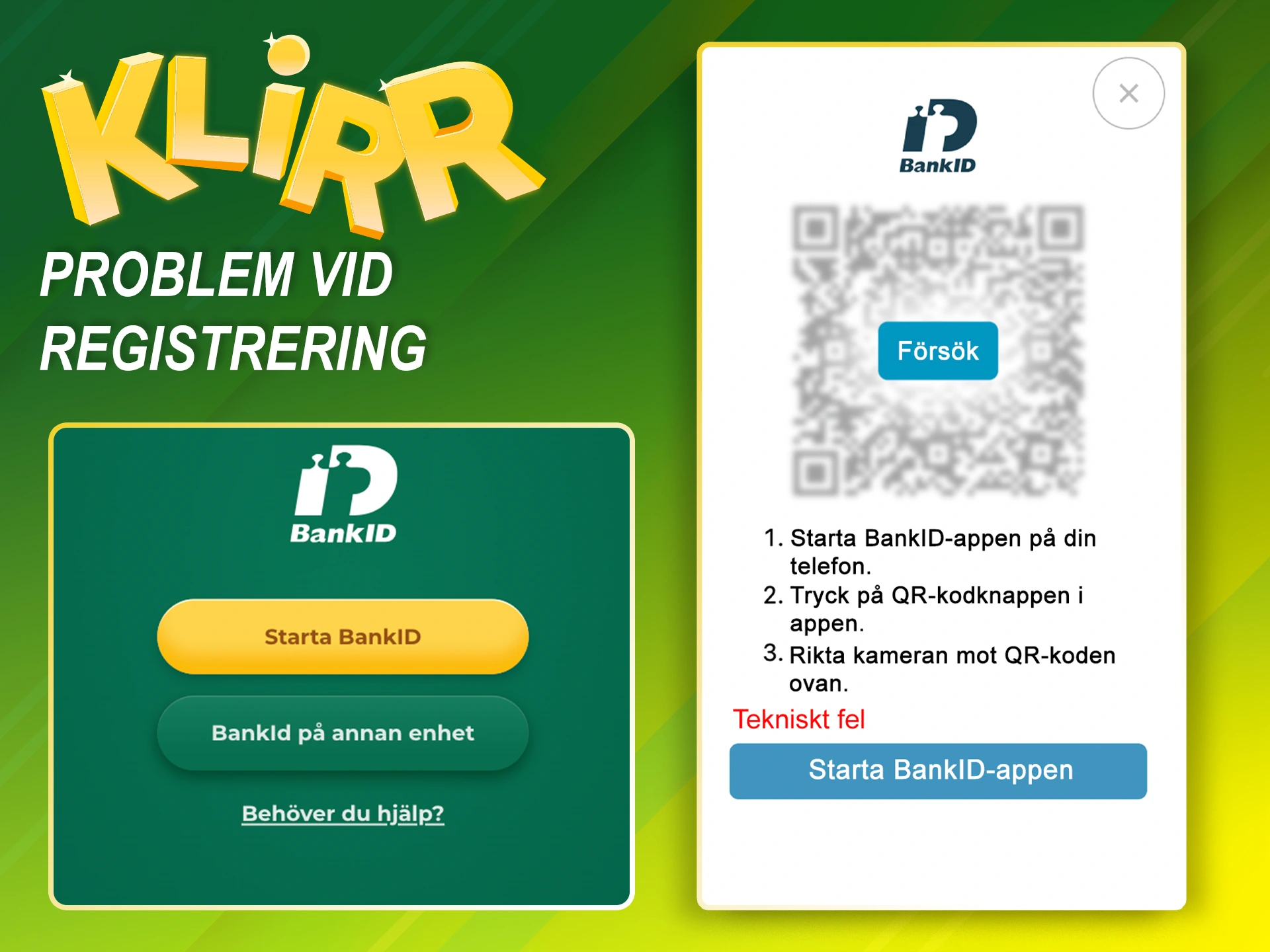 Lär känna eventuella fel när du registrerar dig hos Klirr.