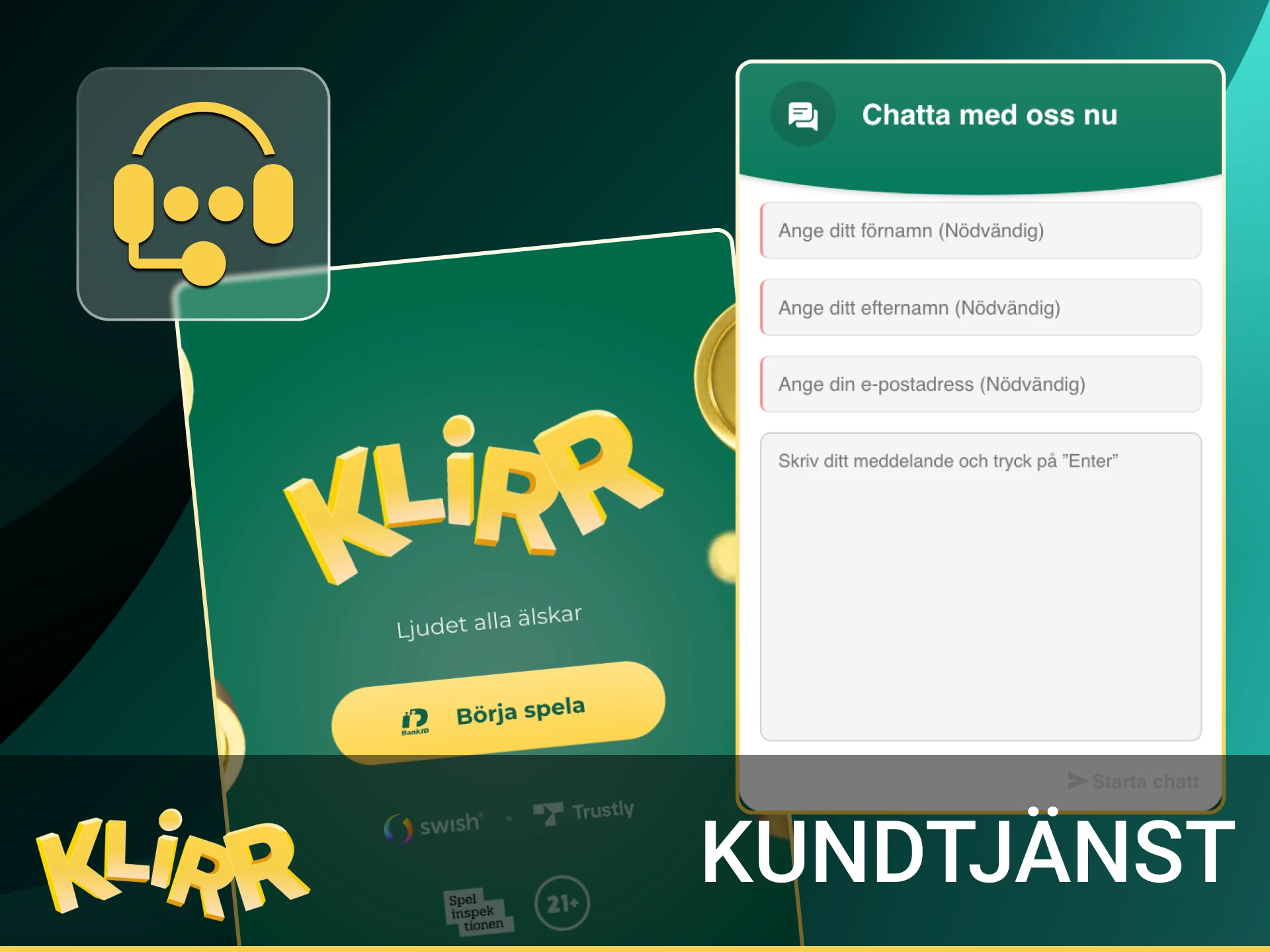 Kundtjänst i Sverige: livechatt, e-post (support@klirr.com) och hjälpcenter med FAQ. Öppet dygnet runt.