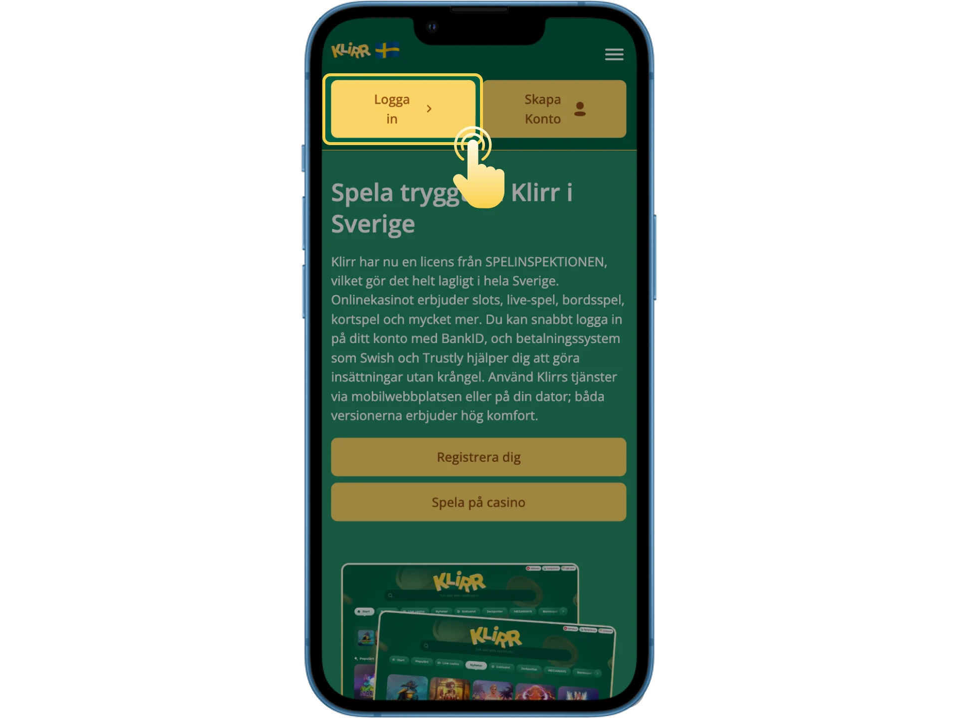 Logga in på Klirr online casino för att få tillgång till alla spel.