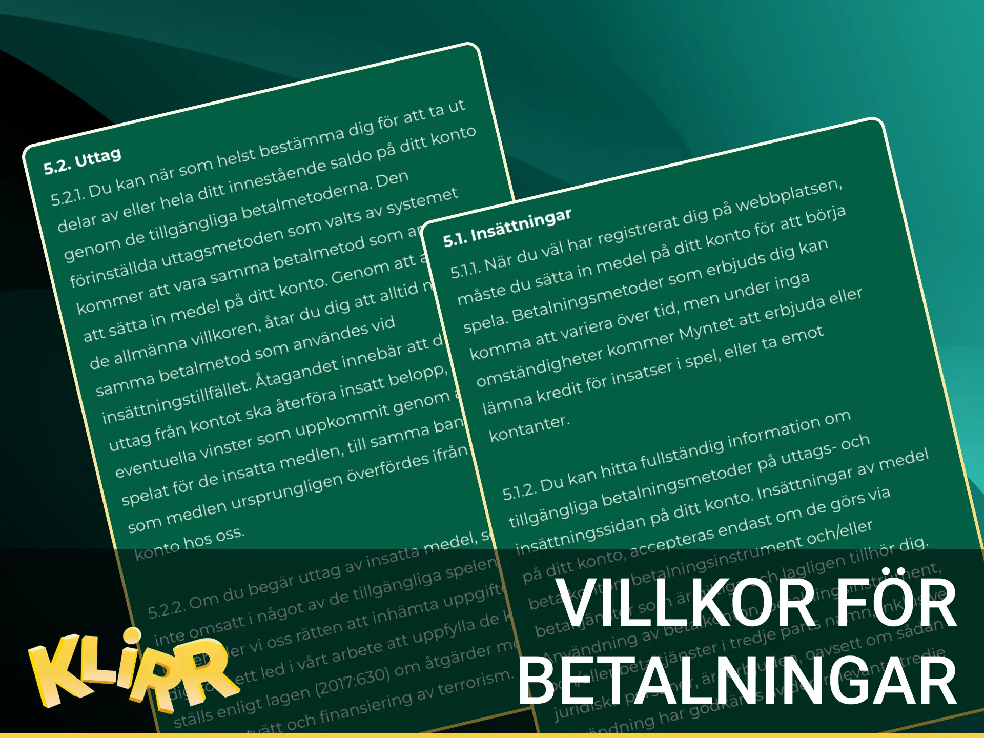 Regler för betalningar: BankID, samma betalväg, eget konto, gränser (min insättning 100, uttag 200 kr), säkerhetskontroll.