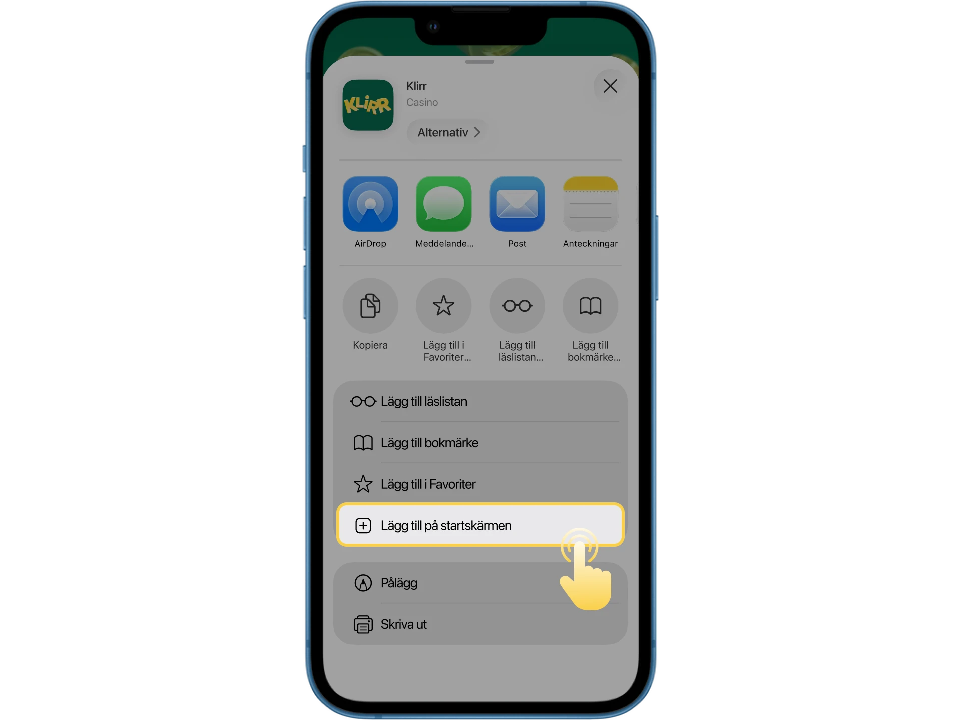 Lägg till Klirrs online casino-app på din iOS-telefons startskärm för att börja spela.